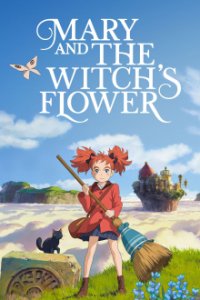 Cover Mary and the Witch's Flower, TV-Serie, Poster